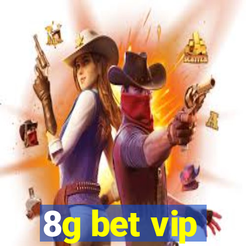 8g bet vip